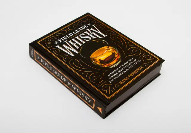 A Field Guide to Whisky
