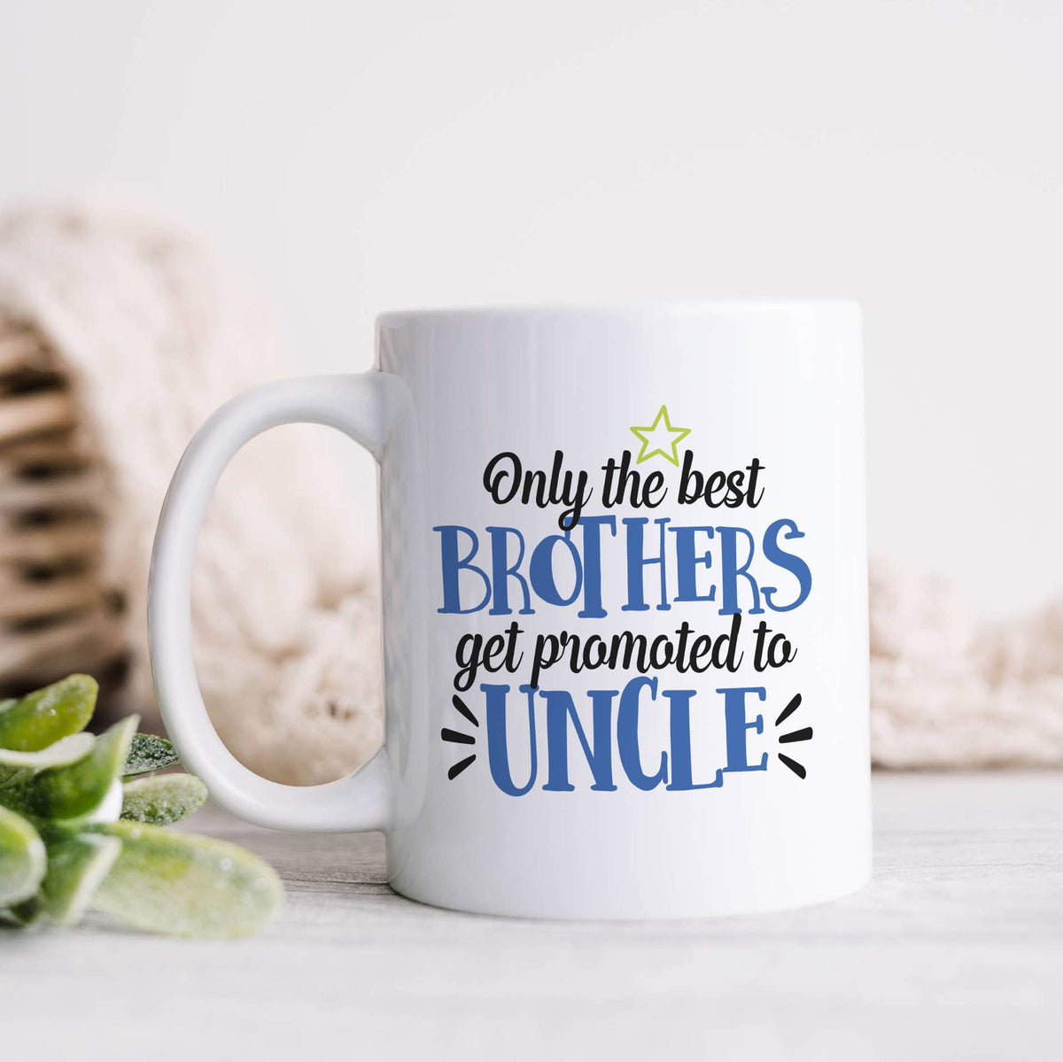 Only Best Brothers Promoted to Uncle Mug