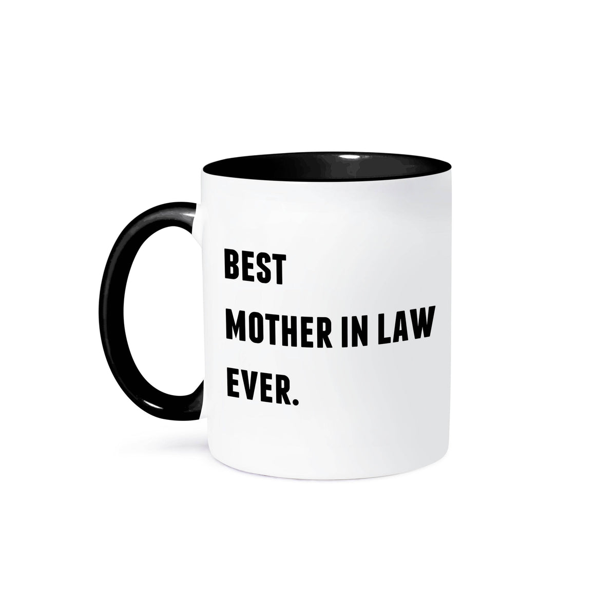 Best Mother in law ever Mug
