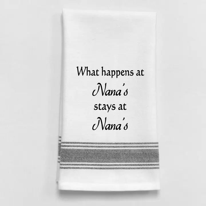 What Happens At Nana’S Stays At Nana’S!  White - Black Lined Trim