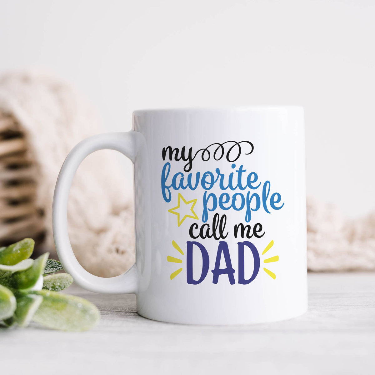 My Favorite People Call Me Dad Mug