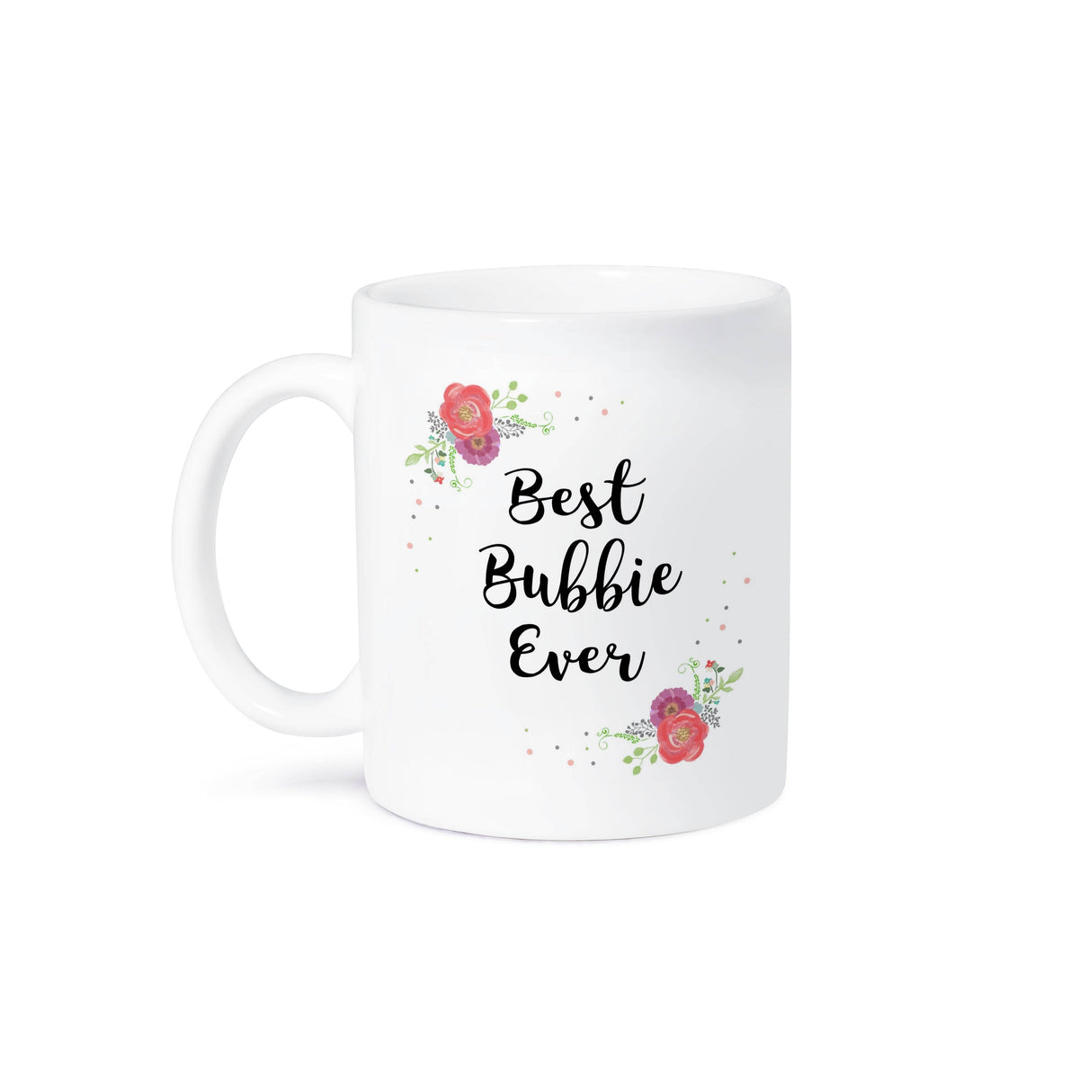 Floral Best Bubbie Ever  Mug