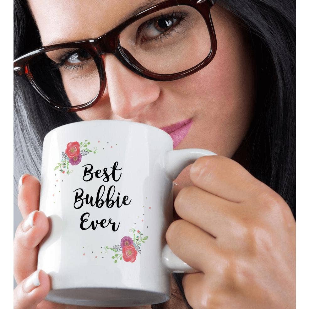 Floral Best Bubbie Ever  Mug
