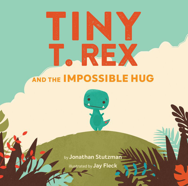 Le petit T. Rex et le câlin impossible