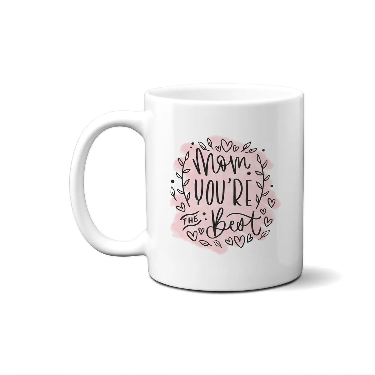 Best Mom Ever Mug