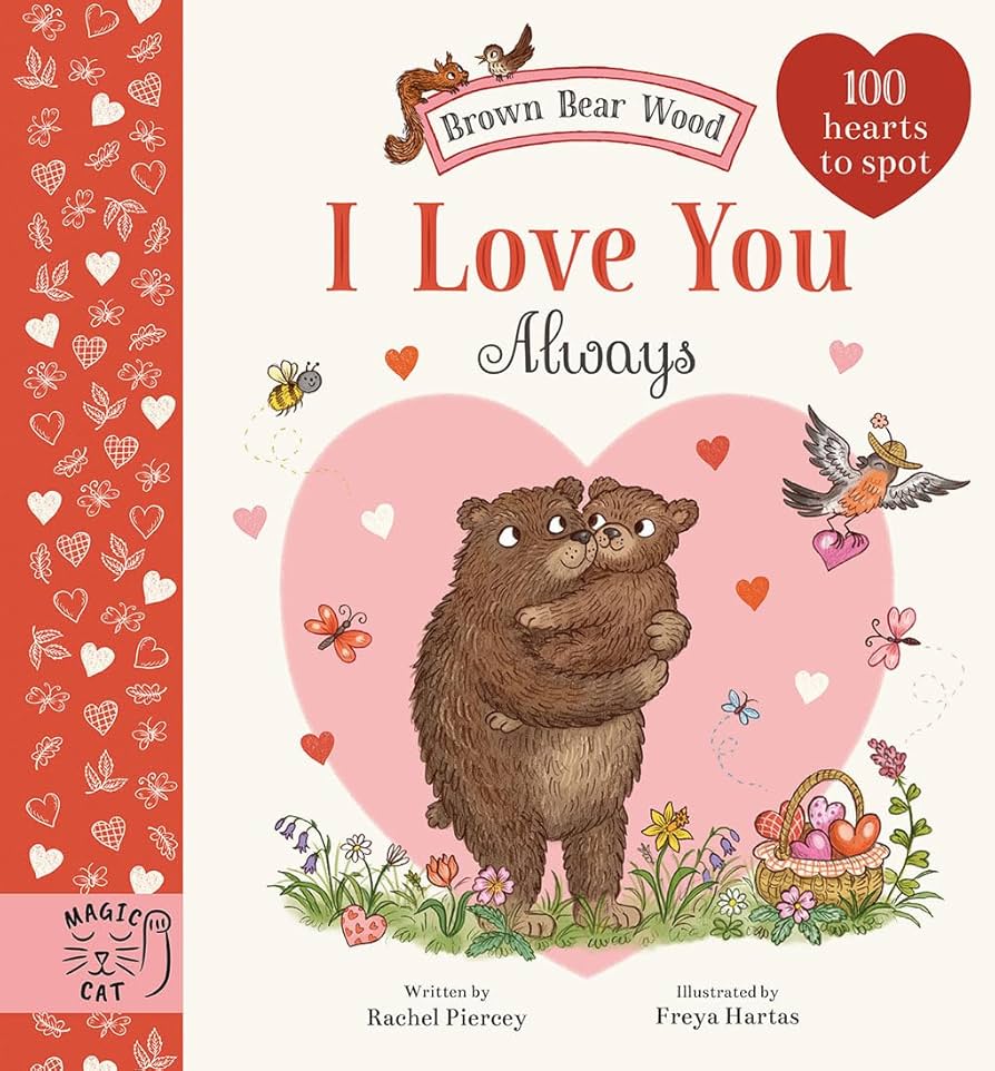 Brown bear wood: I love you always
