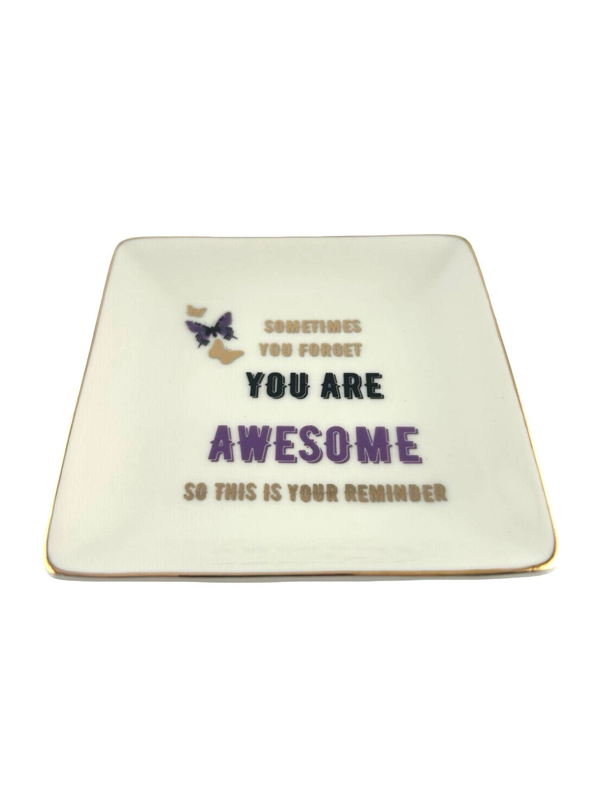 Trinket Dish, You Are Awesome